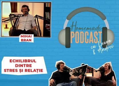PODCAST. Cum avem grijă de relația de cuplu când suntem epuizați
